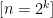 [n = 2^k]