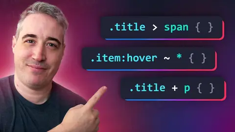 Advanced selections with CSS combinators